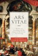 Ars Vitae: The Fate of Inwardness and the Return of the Ancient Arts of Living