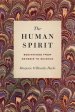 The Human Spirit: Beginnings from Genesis to Science