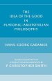 The Idea of the Good in Platonic-Aristotelian Philosophy