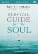 Survival Guide for the Soul Video Study