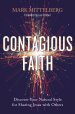 Contagious Faith: Discover Your Natural Style for Sharing Jesus with Others