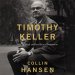 Timothy Keller, Updated and Expanded Edition