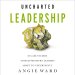 Uncharted Leadership