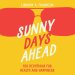 Sunny Days Ahead