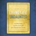 Living Life Undaunted