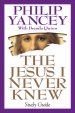The Jesus I Never Knew Study Guide