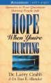 Hope When You're Hurting