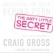 Dirty Little Secret