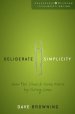 Deliberate Simplicity