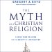 Myth of a Christian Religion