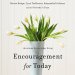 Encouragement for Today