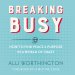 Breaking Busy