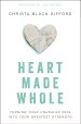 Heart Made Whole