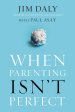 When Parenting isn't Perfect
