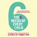 6 Needs of Every Child