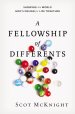 A Fellowship of Differents