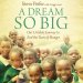 Dream So Big