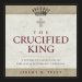Crucified King
