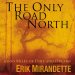 Only Road North
