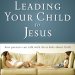 Leading Your Child to Jesus