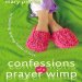 Confessions of a Prayer Wimp