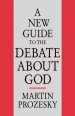 New Guide To The Debate About God