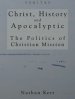 Christ History And Apocalyptic