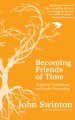 Becoming Friends of Time