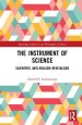 The Instrument of Science: Scientific Anti-Realism Revitalised