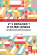 Myth And Solidarity In The Modern World
