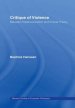 Critique of Violence: Between Poststructuralism and Critical Theory