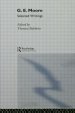 G.E. Moore : Selected Writings