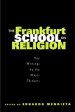 The Frankfurt School on Religion