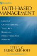 Faith-based Management:  Leading Organizations Tha That Are Based On More Then Just Mission