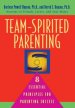 Team-Spirited Parenting: 8 Essential Principles for Parenting Success