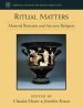 Ritual Matters