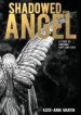 Shadowed By An Angel