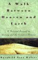 Walk Between Heaven and Earth