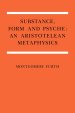Substance, Form, and Psyche: An Aristotelean Metaphysics