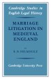Marriage Litigation in Medieval England