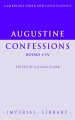 Augustine: Confessions Books I-IV
