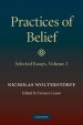 Practices of Belief: Volume 2, Selected Essays Selected Essays