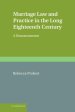 Marriage Law and Practice in the Long Eighteenth Century: A Reassessment