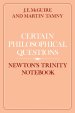 Certain Philosophical Questions: Newton's Trinity Notebook