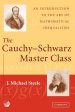 The Cauchy-Schwarz Master Class: An Introduction to the Art of Mathematical Inequalities