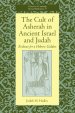 Cult Of Asherah In Ancient Israel And Judah