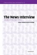 The News Interview: Journalists and Public Figures on the Air