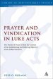 Prayer and Vindication in Luke Acts