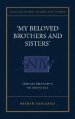 My Beloved Brothers and Sisters