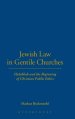 Jewish Law in Gentile Churches